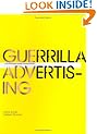 Guerrilla Advertising: Unconventional Brand Communication