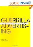 Guerrilla Advertising: Unconventional Brand Communication