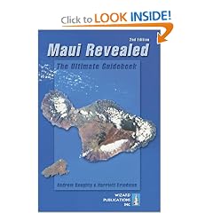Maui Revealed: The Ultimate Guidebook, Second Edition
