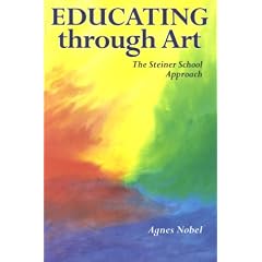 Educating Through Art: The Steiner School Approach