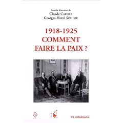 1918-1925 : Comment faire la paix ?