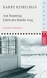 Am Sonntag blieb der Rabbi weg - Kriminalroman - Harry Kemelman