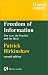 Freedom of Information: The Law, the Practice and the Ideal (Law in Context)