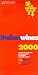 Books : Italian Wines 2000: A Guide to the World of Italian Wine for Experts and Wine Lovers (Italian Wines, 2000)