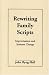 Rewriting Family Scripts: Improvisation and Systems Change (Guilford Family Therapy)