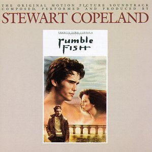 Rumble Fish: The Original Motion Picture Soundtrack