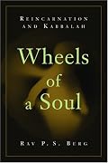 Wheels of a Soul: Reincarnation and Kabbalah