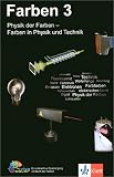Physik der Farben - Farben in Physik und Technik. CD-ROM