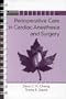 Perioperative Care in Cardiac Anesthesia and Surgery (Landes Bioscience Medical Handbook (Vademecum))