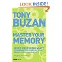 Master Your Memory: More Inspiring Ways to Increase the Power of Your Memory, Focus and Creativity (Mind Set)