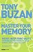 Master Your Memory: More Inspiring Ways to Increase the Power of Your Memory, Focus and Creativity (Mind Set)