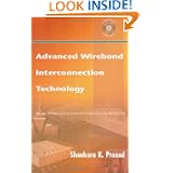 Advanced Wirebond Interconnection Technology by Shankara K. Prasad