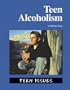 Teen Issues - Teen Alcoholism