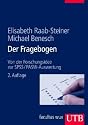 Der Fragebogen: Von der Forschungsidee zur SPSS/PASW-Auswertung