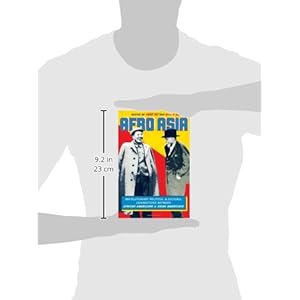 Afro Asia: Revolutionary Political and Cultural Connections between African Americans and Asian Americans