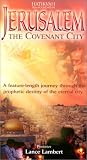 Jerusalem, the Covenant City [VHS]