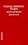 Chinese American Names: Tradition and Transition