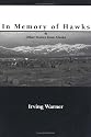 In Memory Of Hawks & Other Stories Of Alaska