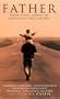 Father: Famous Writers Celebrate the Bond Between Father and Child