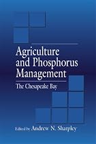 Agriculture and Phosphorus Management: The Chesapeake Bay