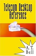 Telecom Desktop Reference