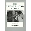 The Transformation of Cinema, 1907-1915 (History of the American Cinema)