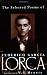 The Selected Poems of Federico Garcia Lorca