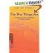 The Way Things Are: A Living Approach to Buddhism for Today\'s World (Buddhism Today)