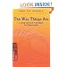 The Way Things Are: A Living Approach to Buddhism for Today's World (Buddhism Today)