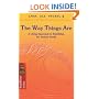 The Way Things Are: A Living Approach to Buddhism for Today\'s World (Buddhism Today)