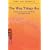 The Way Things Are: Living Approach to Buddhism for Today's World (Buddhism Today)