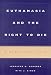 Euthanasia and the Right to Die: A Comparative View