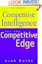 Competitive Intelligence for the Competitive Edge