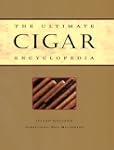 The Ultimate Cigar Encyclopedia