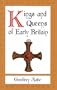 Kings and Queens of Early Britain