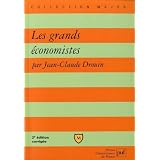 Les grands �conomistespar Jean-Claude Drouin