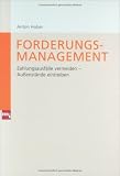 Forderungsmanagement. Zahlungsausfälle vermeiden - Außenstände eintreiben (mi-Fachverlage bei Redline): Zahlungsausfälle vermeiden - Außenstände eintreiben