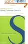 Leadership for Great Customer Service: Satisfied Patients, Satisfied Employees (ACHE Management)