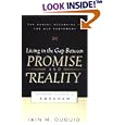Living in the Gap Between Promise and Reality: The Gospel According to Abraham (The Gospel According to the Old... by Iain M. Duguid