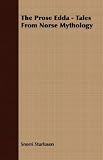 The Prose Edda: Tales from Norse Mythology (Dover Value Editions)