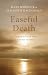 Easeful Death: Is There a Case for Assisted Suicide