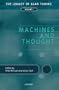 Machines and Thought: The Legacy of Alan Turing, Volume I