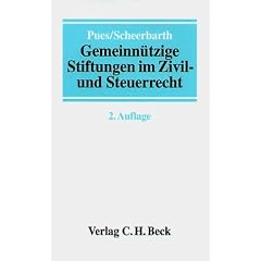 Gemeinn�tzige Stiftungen im Zivil- und Steuerrecht