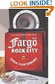Fargo Rock City: A Heavy Metal Odyssey in Rural North Dakota