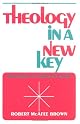 Theology in a New Key: Responding to Liberation Themes