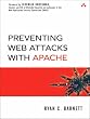 Preventing Web Attacks with Apache