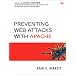 Preventing Web Attacks with Apache