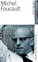 Michel Foucault (Suhrkamp BasisBiographien)
