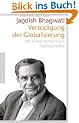 Verteidigung der Globalisierung: Mit einem Vorwort von Joschka Fischer