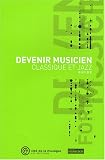 Revue Cité de La Musique  / Devenir musicien classique et jazz